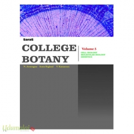 College Botany Volume 5 Cell biology  Molecular Biology Genetics