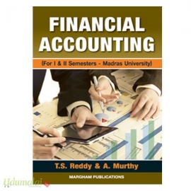 Financial Accounting - For I & II Semesters, Madras University