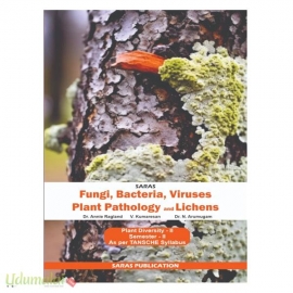 Fungi Bacteria Viruses Plant Pathology and Lichens (TANSCHE Syllabus)