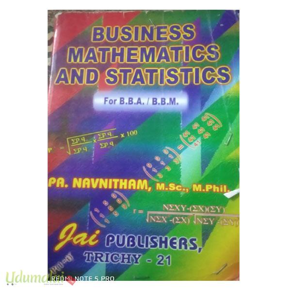 Business Mathematics And Statistics For B.B.A / B.B.M - PA.Navnitham ...