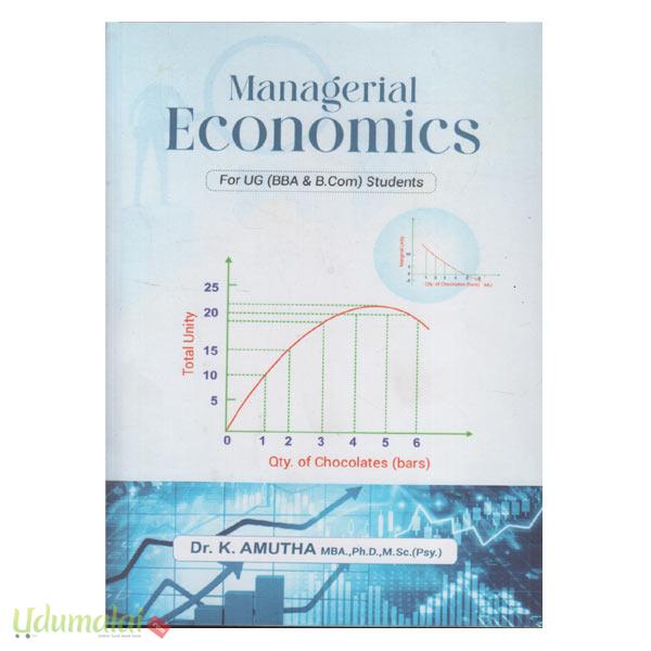 Managerial Economics (For UG(BBA&B.COM)Students) - டாக்டர்.K.அமுதா, Buy ...