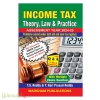 Income Tax – Theory, Law and Practice (for A. Y. 2024 - 25)