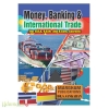 Money, Banking and International Trade 